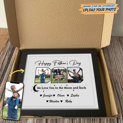 Custom Photo Happy Father's Day We Love You To The Moon And Back Picture Frame