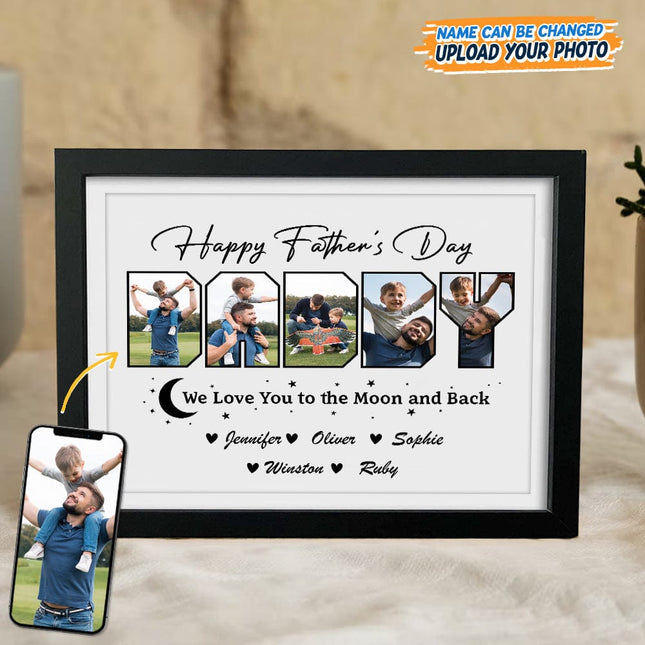 Custom Photo Happy Father's Day We Love You To The Moon And Back Picture Frame