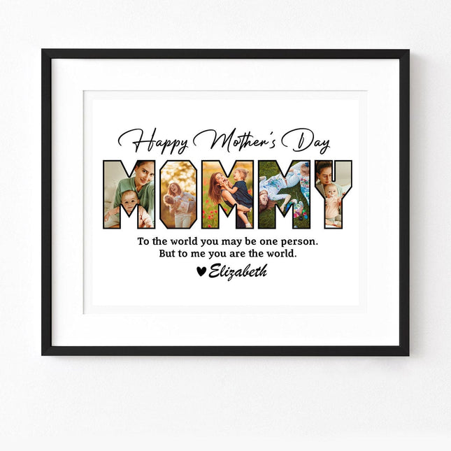Custom Photo Happy Mother's Day Mom To Us You Are The World Family Picture Frame
