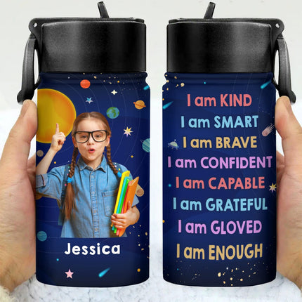 Custom Photo I Am Enough Back To School Gift For Grandkid Kid Water Bottle With Straw