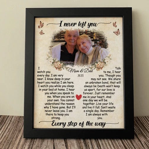 I Never Left You I'm Always With You Family Picture Frame