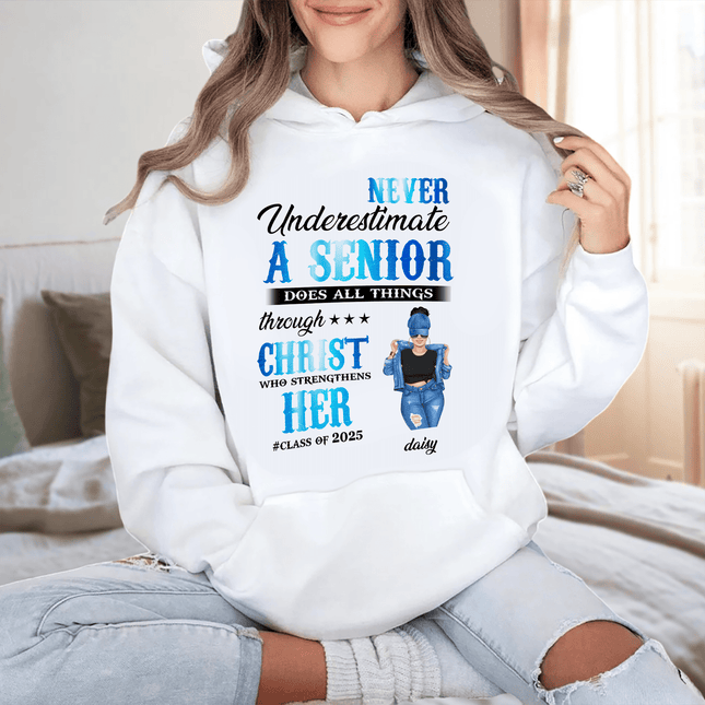 Never Underestimate A Senior Graduation Shirt, Back To School Gift