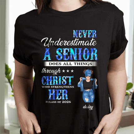Never Underestimate A Senior Graduation Shirt, Back To School Gift