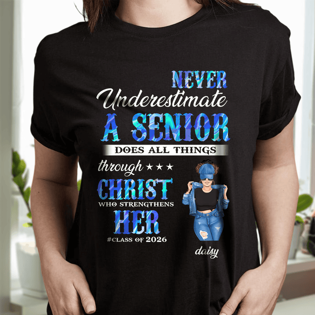 Never Underestimate A Senior Graduation Shirt, Back To School Gift