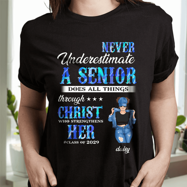 Never Underestimate A Senior Graduation Shirt, Back To School Gift