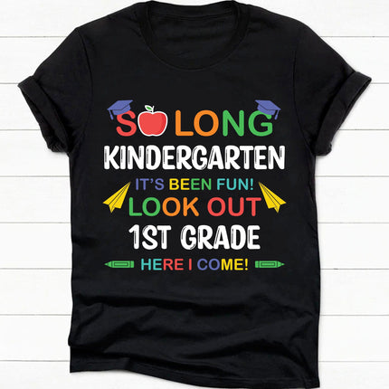 So Long Kindergarten First Grade Second Grade PreK Third Grade Back To School Personalized Custom Shirt