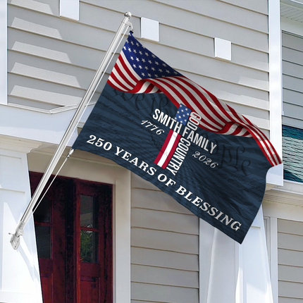 Custom Family Name Patriotic American, 250 Years of Blessing God House Flag