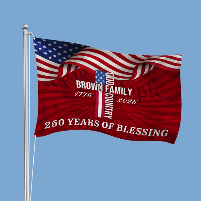 Custom Family Name Patriotic American, 250 Years of Blessing God House Flag