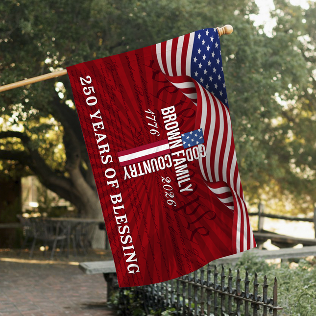 Custom Family Name Patriotic American, 250 Years of Blessing God House Flag