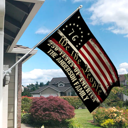 Custom Family Name We The People - 250 Years Of America Banner House Flag