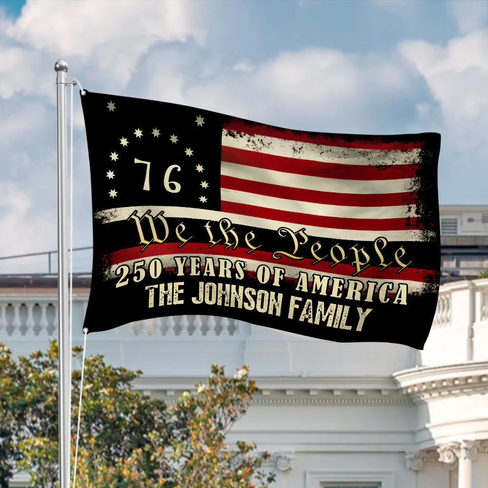 Custom Family Name We The People - 250 Years Of America Banner House Flag