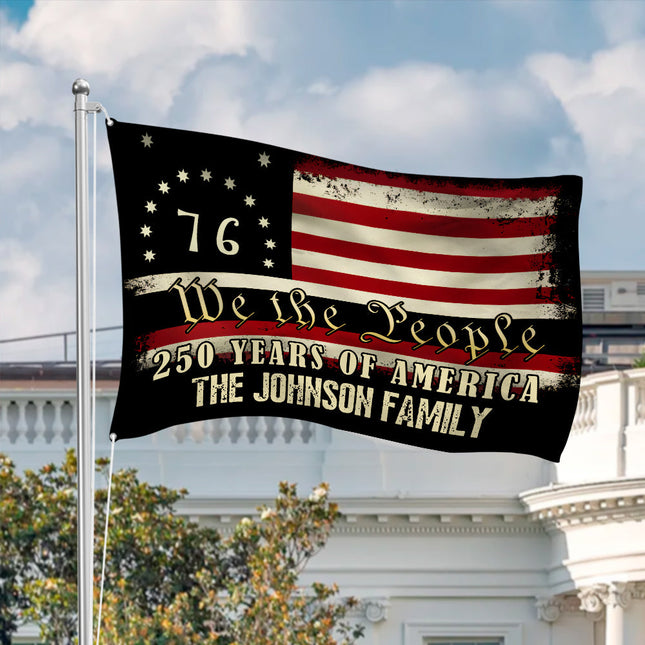 Custom Family Name We The People - 250 Years Of America Banner House Flag